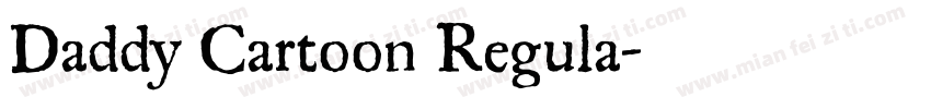 Daddy Cartoon Regula字体转换